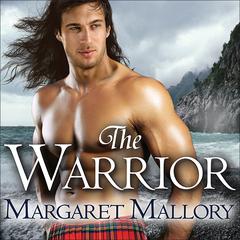 The Warrior by Margaret Mallory audiobook