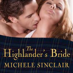 The Highlander's Bride by Michele Sinclair audiobook
