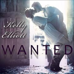 Wanted by Kelly Elliott audiobook