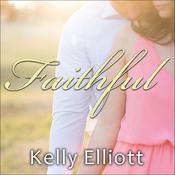 Faithful by  Kelly Elliott audiobook
