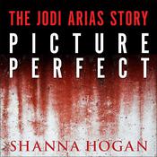 Picture Perfect by  Shanna Hogan audiobook