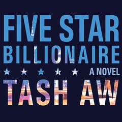 Five Star Billionaire by Tash Aw audiobook