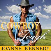 Cowboy Tough by  Joanne Kennedy audiobook