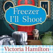 Freezer I'll Shoot by  Donna Lea Simpson audiobook