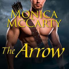 The Arrow by Monica McCarty audiobook