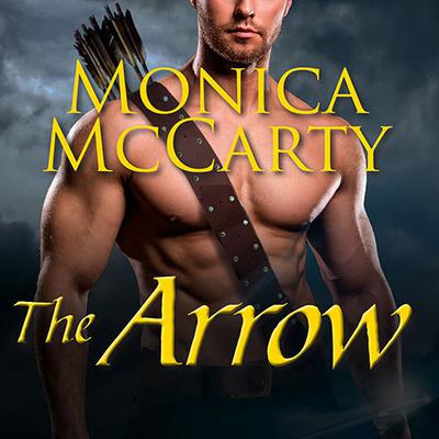 The Arrow by Monica McCarty audiobook