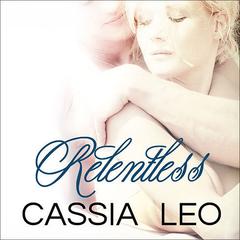 Relentless by Cassia Leo audiobook