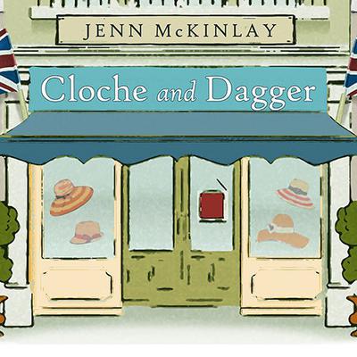Cloche and Dagger by Jenn McKinlay audiobook