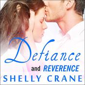 Defiance (Includes Reverence novella) by  Shelly Crane audiobook