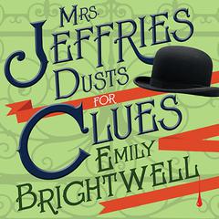 Mrs. Jeffries Dusts for Clues by Emily Brightwell audiobook