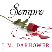 Sempre by  J. M. Darhower audiobook