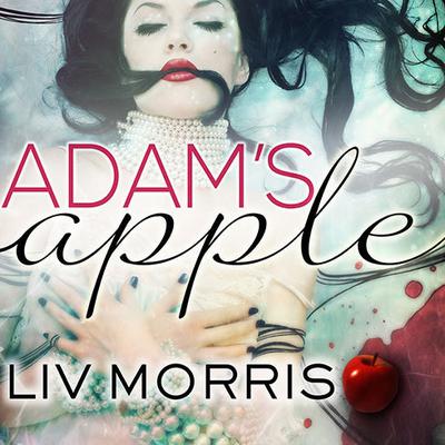 Adam's Apple by Liv Morris audiobook