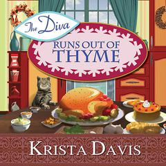 The Diva Runs Out of Thyme by Krista Davis audiobook