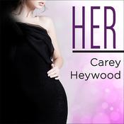 Her by  Carey Heywood audiobook