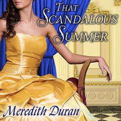 That Scandalous Summer by Meredith Duran audiobook