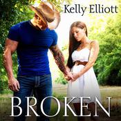 Broken by  Kelly Elliott audiobook