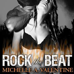 Rock the Beat by Michelle A. Valentine audiobook