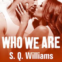 Who We Are by Shanora Williams audiobook