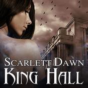 King Hall by  Scarlett Dawn audiobook