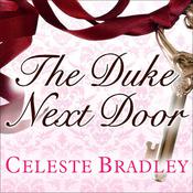 The Duke Next Door by  Celeste Bradley audiobook