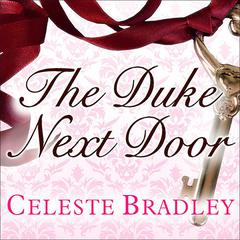 The Duke Next Door by Celeste Bradley audiobook
