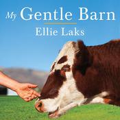 My Gentle Barn by  Ellie Laks audiobook