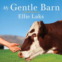 My Gentle Barn by Ellie Laks audiobook