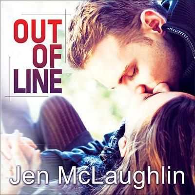 Out of Line by Jen McLaughlin audiobook