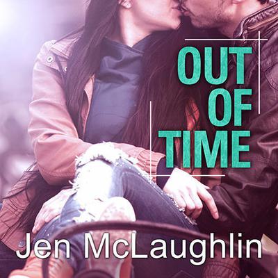 Out of Time by Jen McLaughlin audiobook