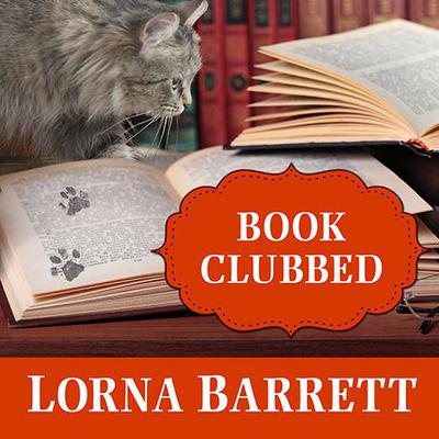 Book Clubbed by Lorna Barrett audiobook