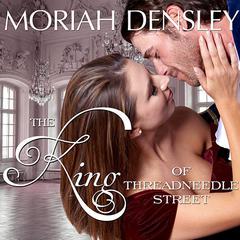 The King of Threadneedle Street by Moriah Densley audiobook