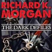 The Dark Defiles by  Richard K. Morgan audiobook
