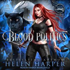 Blood Politics by Helen Harper audiobook