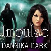 Impulse by  Dannika Dark audiobook