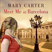 Meet Me in Barcelona by  Mary Carter audiobook