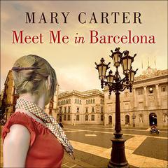 Meet Me in Barcelona by Mary Carter audiobook