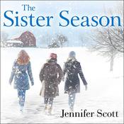 The Sister Season by  Jennifer Scott audiobook