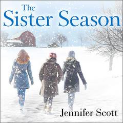 The Sister Season by Jennifer Scott audiobook