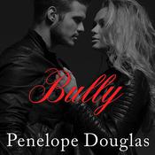 Bully by  Penelope Douglas audiobook