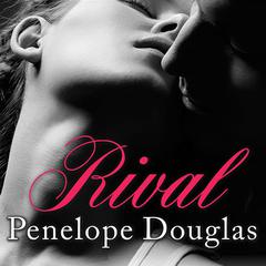 Rival by Penelope Douglas audiobook