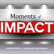 Moments of Impact by  Chris Ertel audiobook