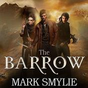 The Barrow by  Mark Smylie audiobook