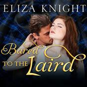Bared to the Laird by  Eliza Knight audiobook