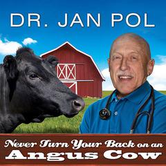 Never Turn Your Back on an Angus Cow by David Fisher audiobook