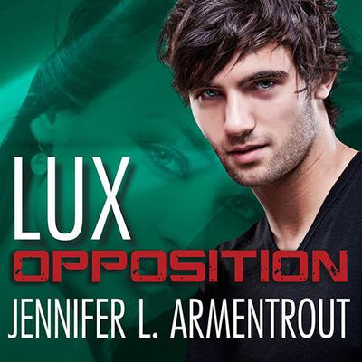 Opposition by Jennifer L. Armentrout audiobook