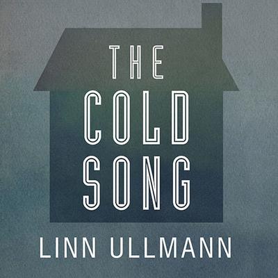 The Cold Song by Linn Ullmann audiobook