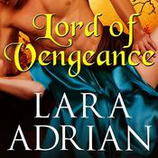 Lord of Vengeance by  Lara Adrian audiobook