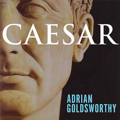Caesar by Adrian Goldsworthy audiobook