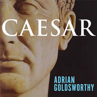 Caesar by Adrian Goldsworthy audiobook