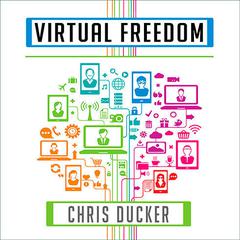 Virtual Freedom by Chris Ducker audiobook